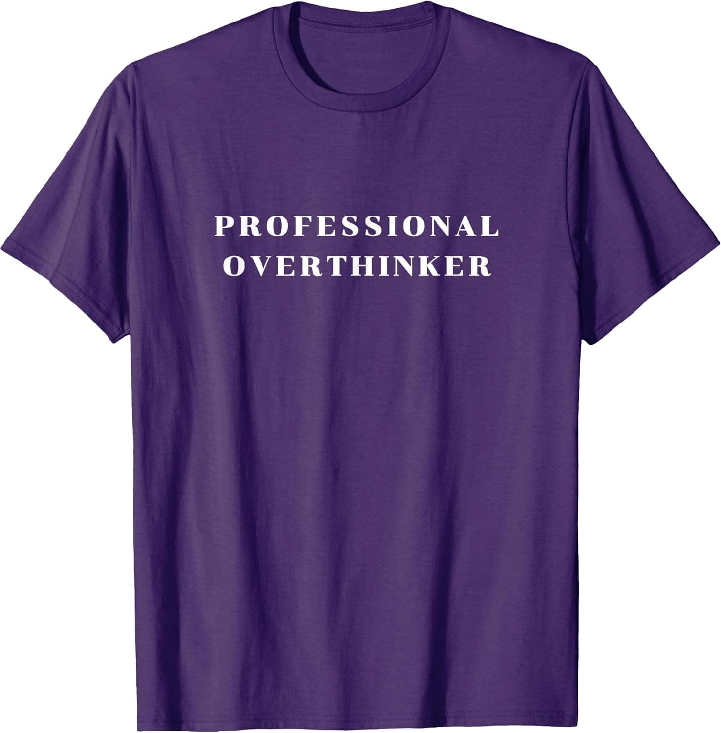 Professional Overthinker T-Shirt