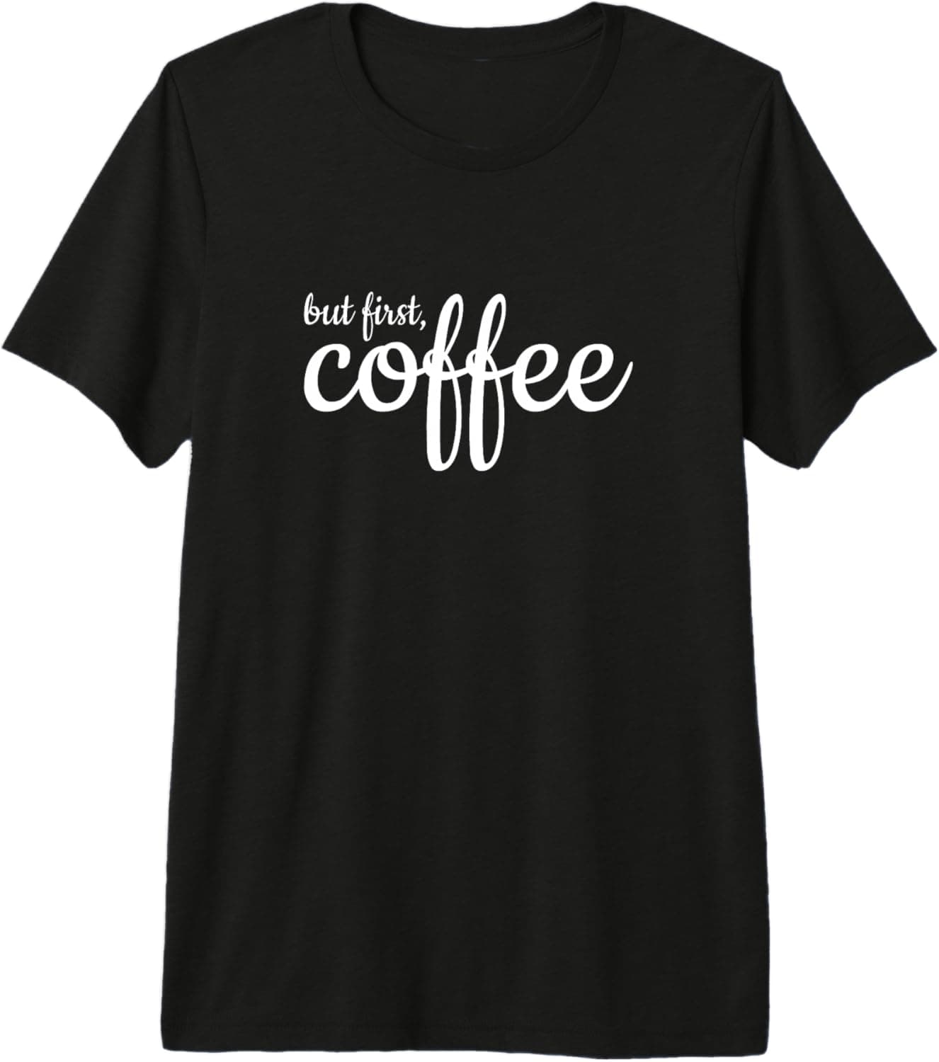 But first, coffee Premium Tri-blend T-Shirt