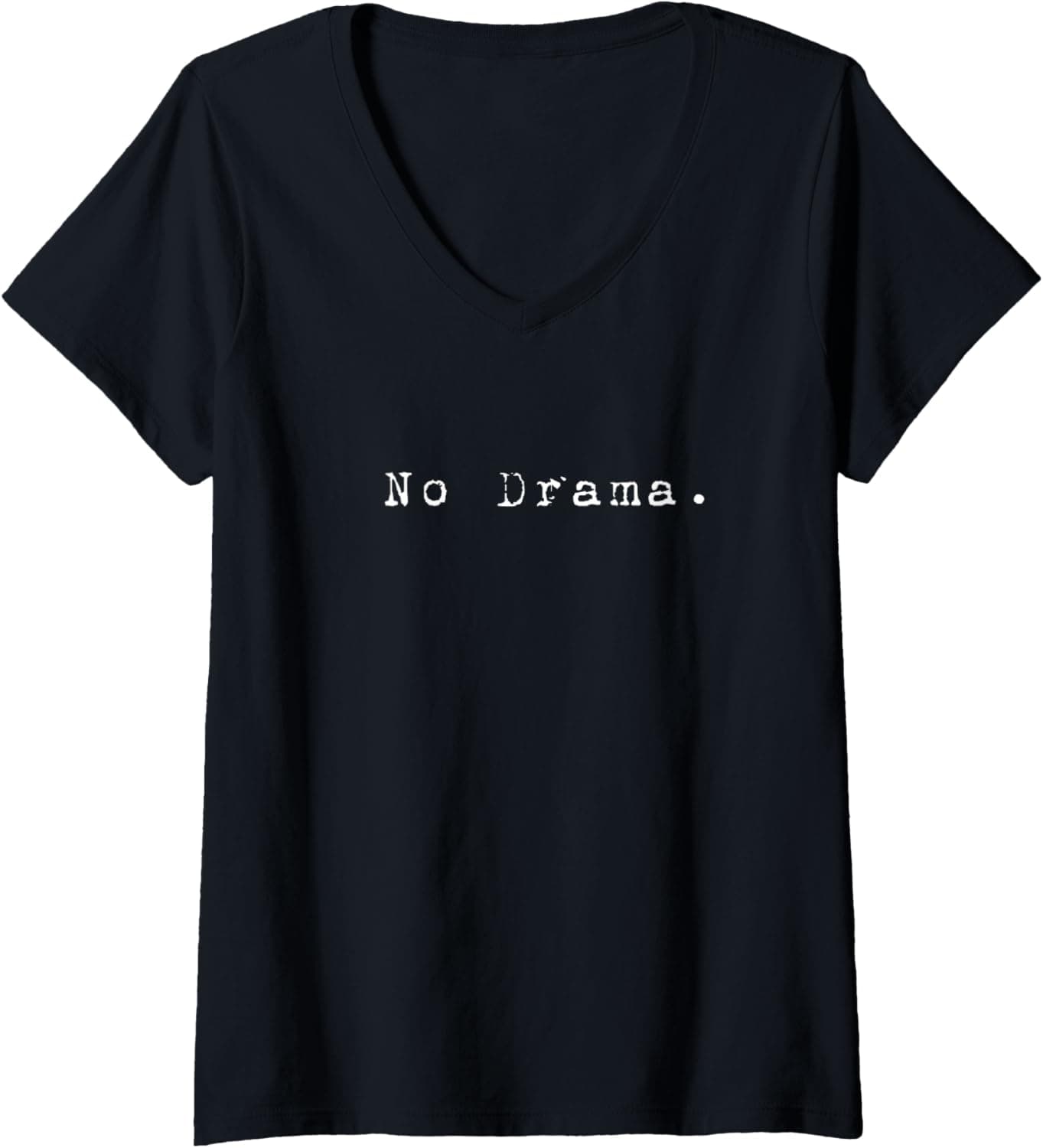 Womens No Drama V-Neck T-Shirt