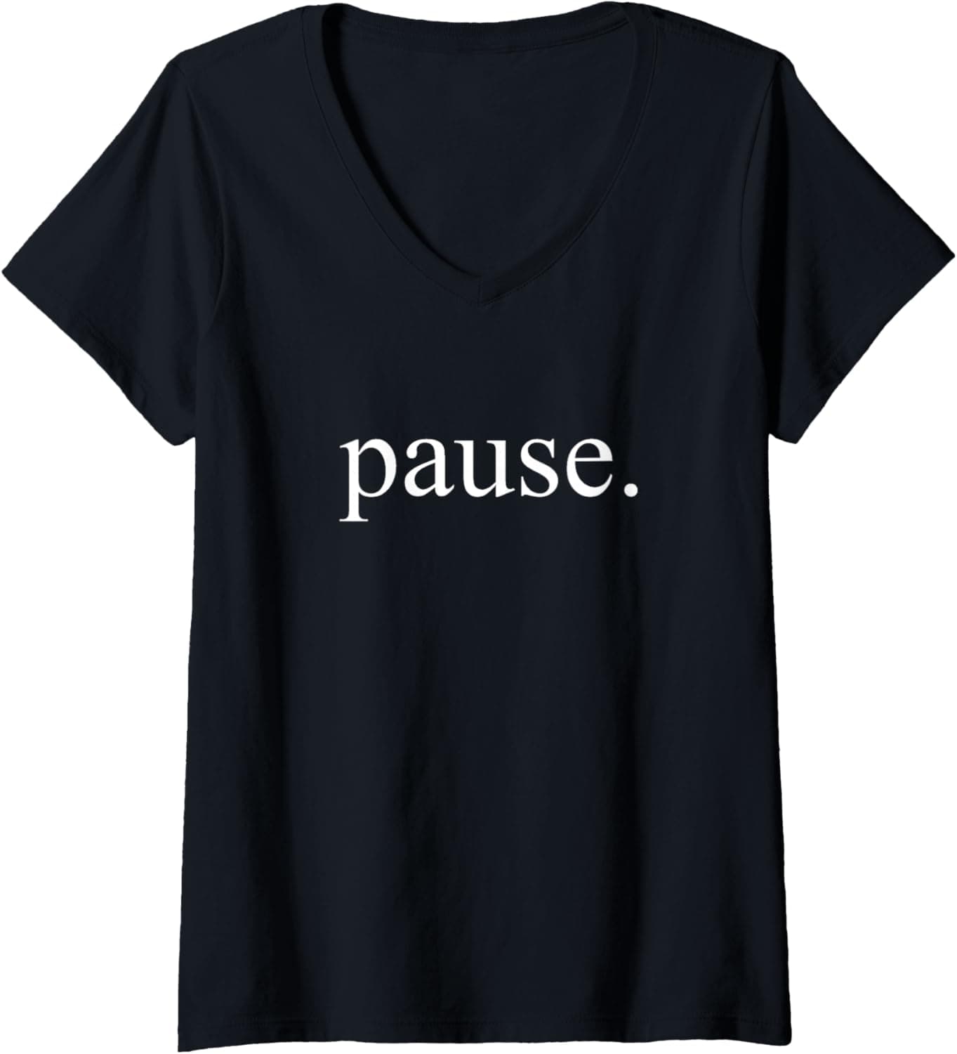 Womens Pause. V-Neck T-Shirt