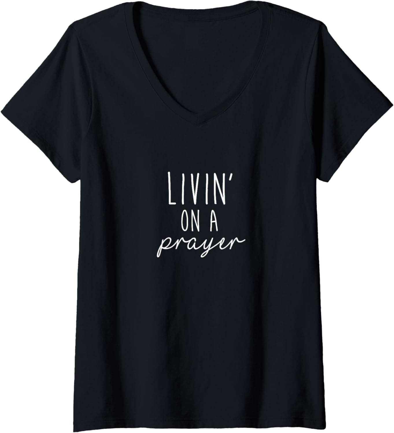 Womens Livin' on a Prayer V-Neck T-Shirt