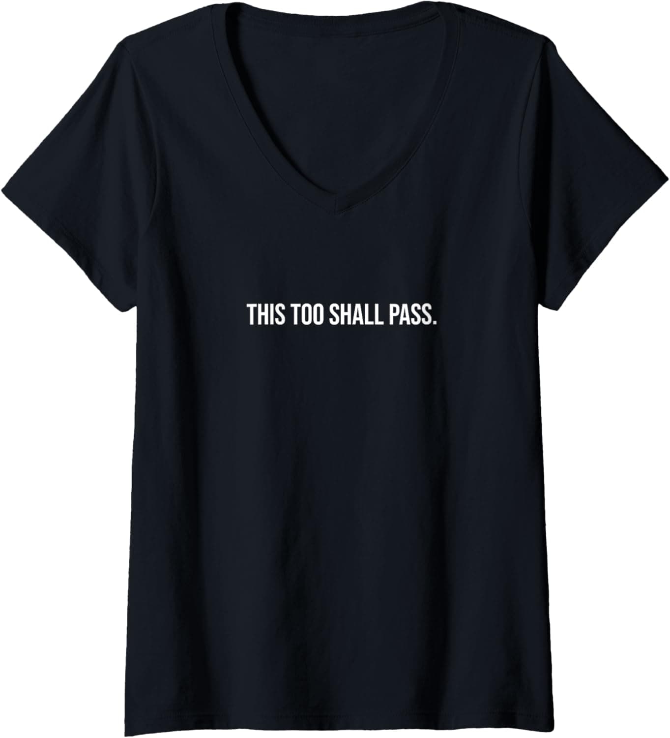 Womens This too shall pass. V-Neck T-Shirt