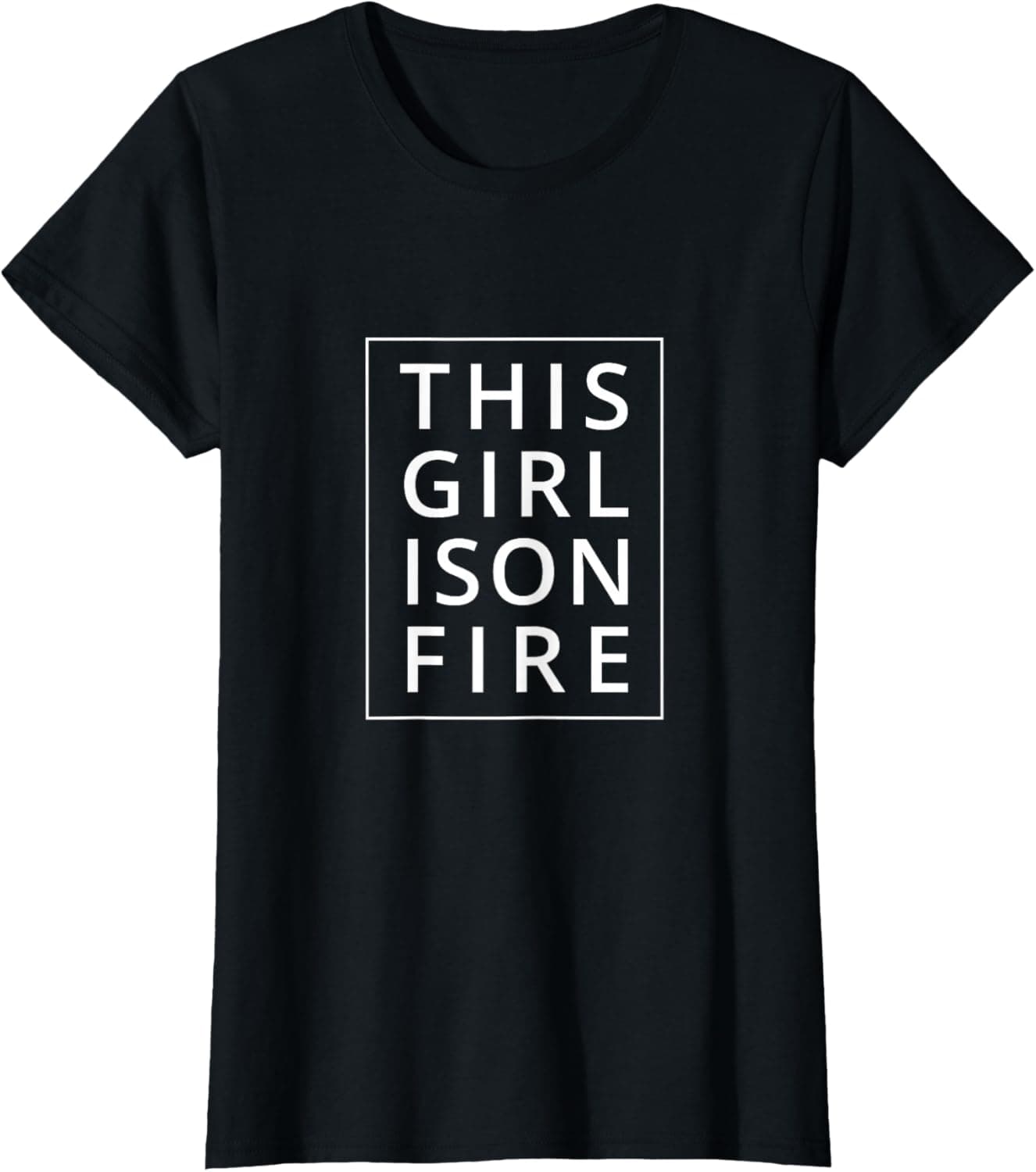 This girl is on fire T-Shirt