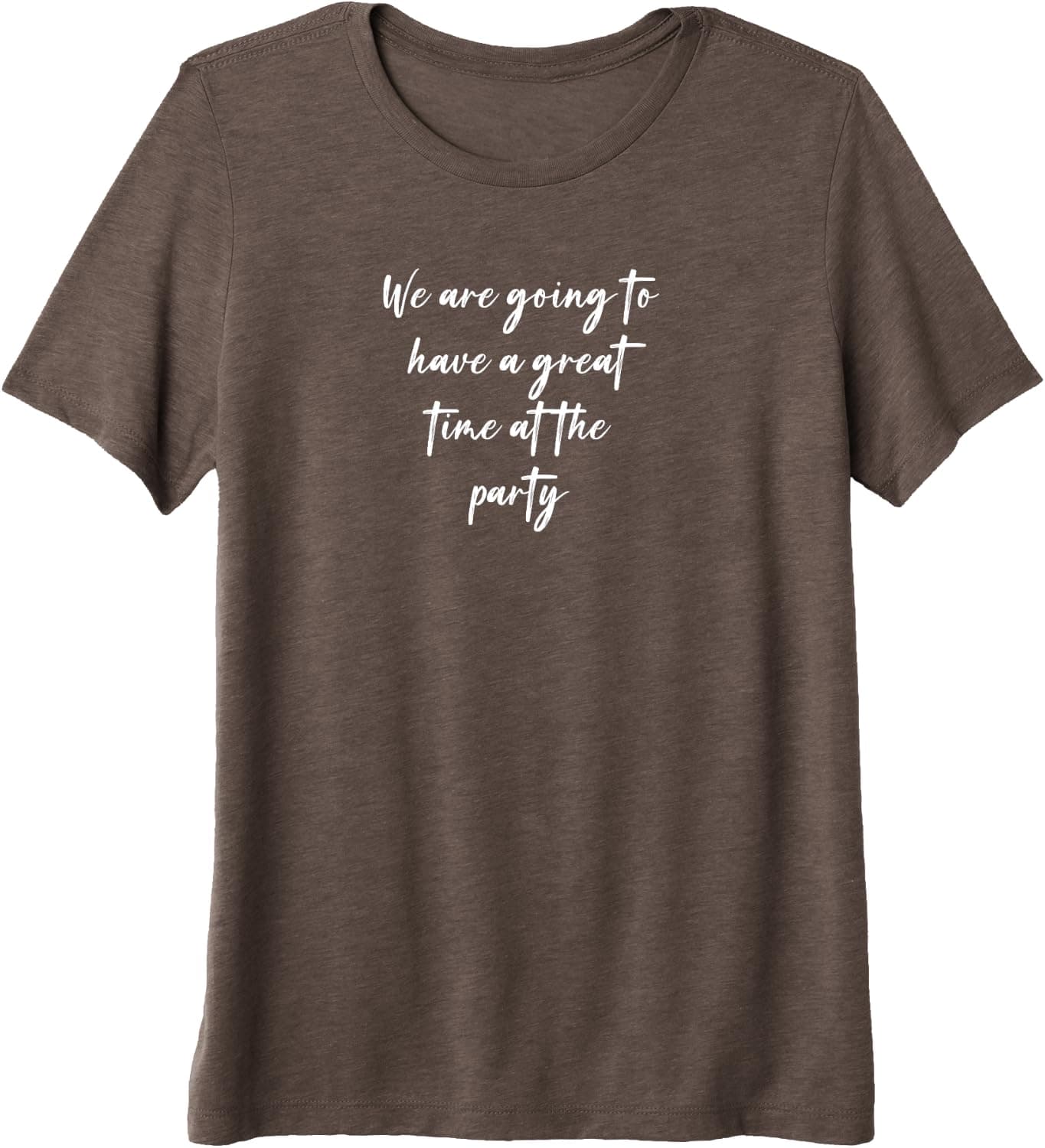 We are going to have a great time at the party Premium T-Shirt
