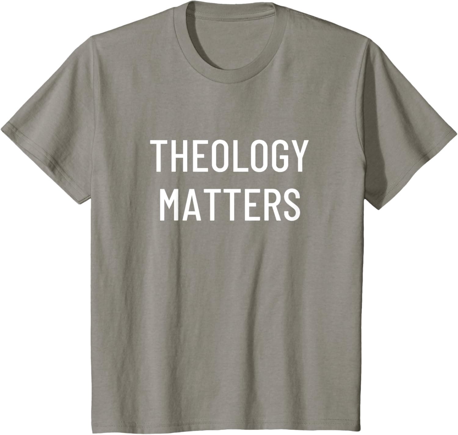 Theology matters T-Shirt