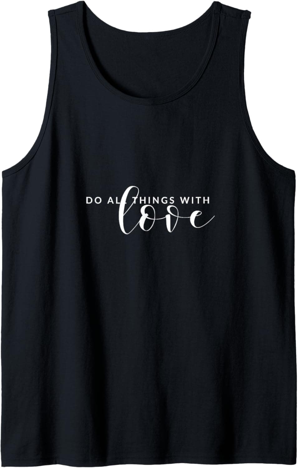 Do all things with love Tank Top