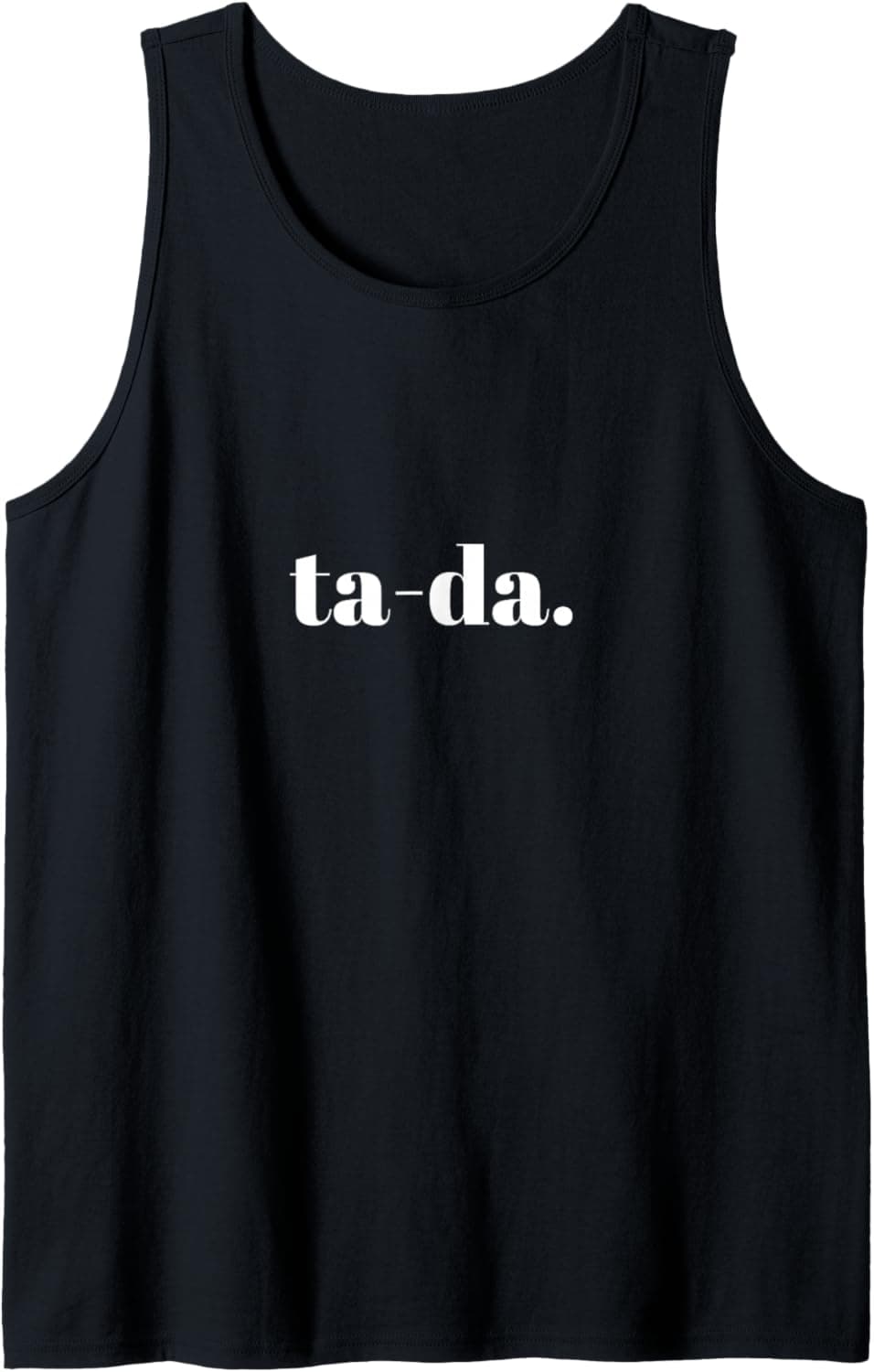 Ta-da Tank Top