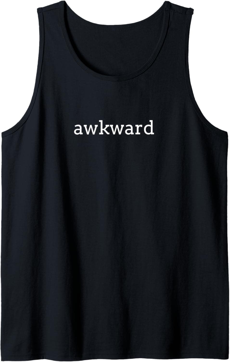 Awkward Tank Top