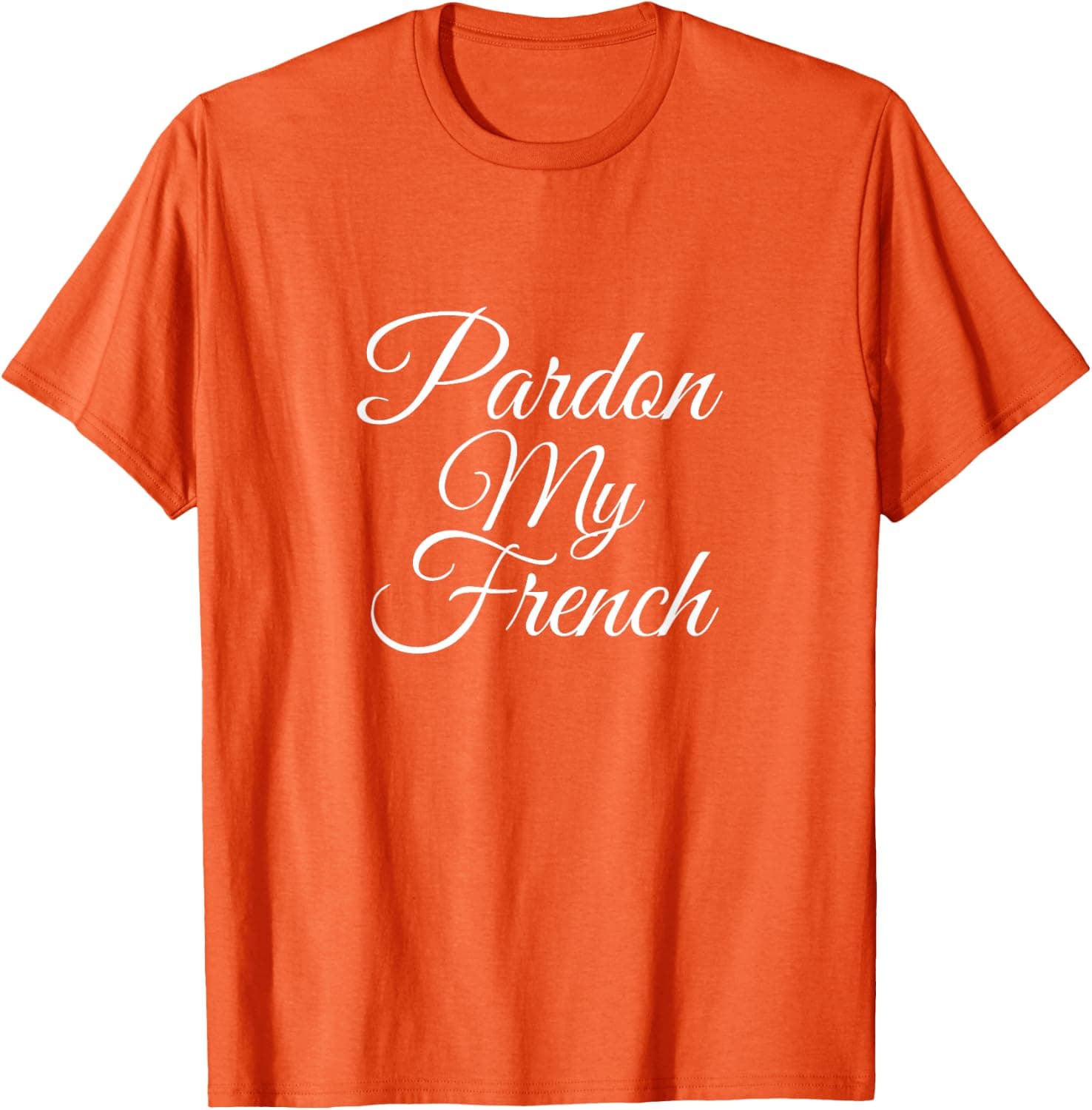 Handwritten Pardon My French T-Shirt