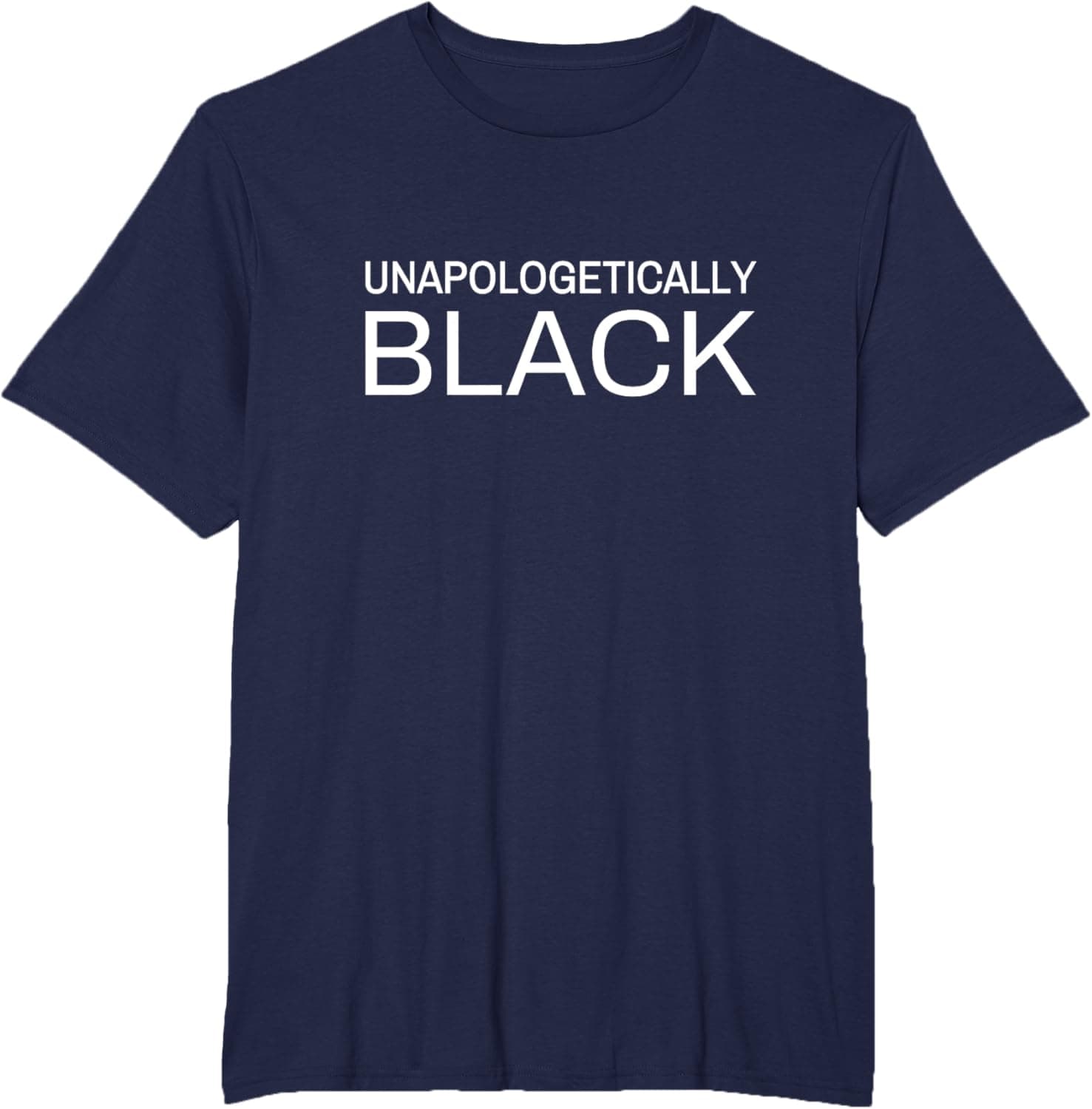 Unapologetically black T-Shirt