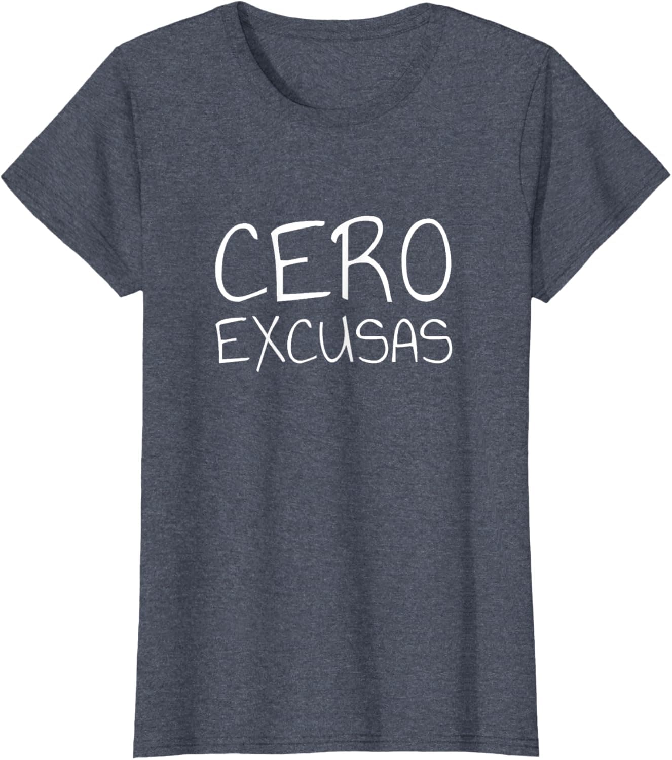 Cero Excusas T-Shirt