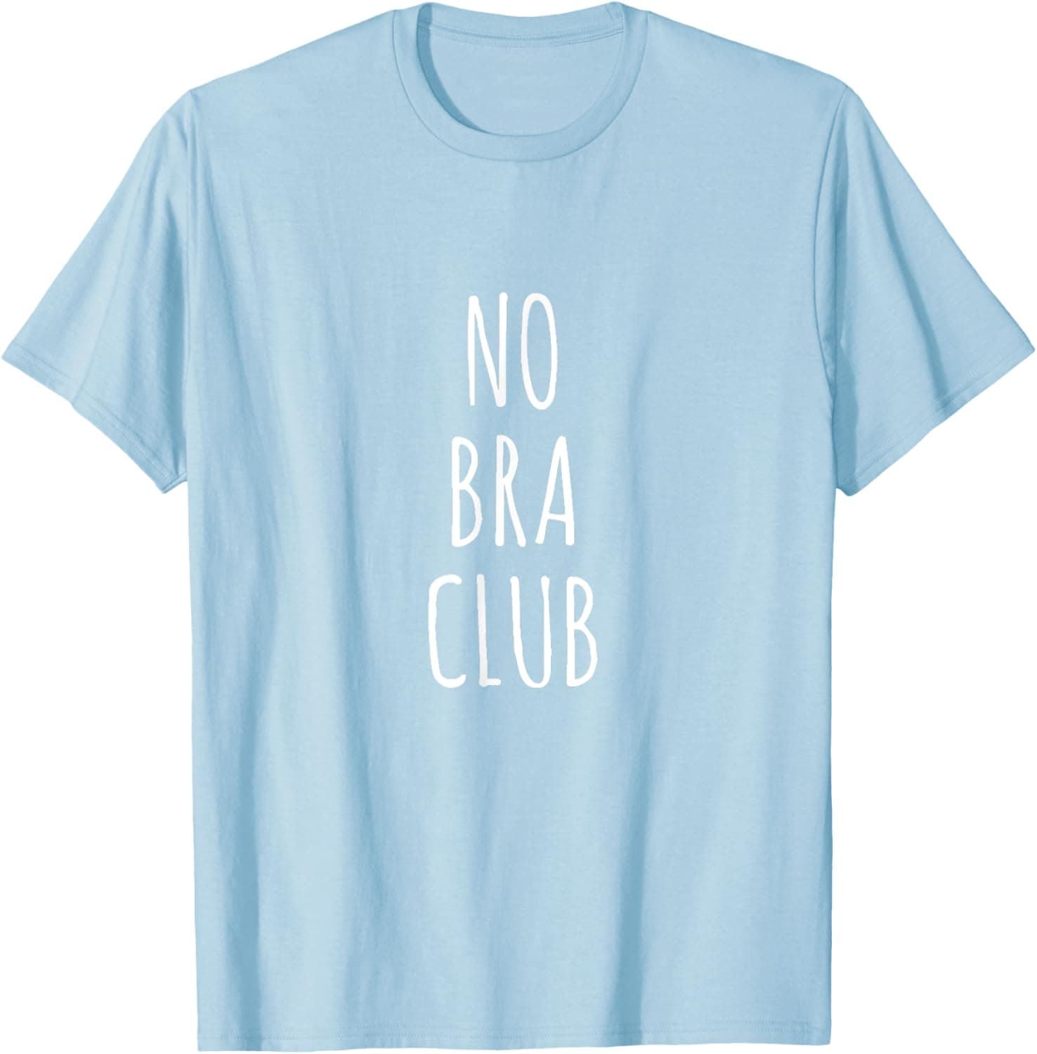 No Bra Club T-Shirt