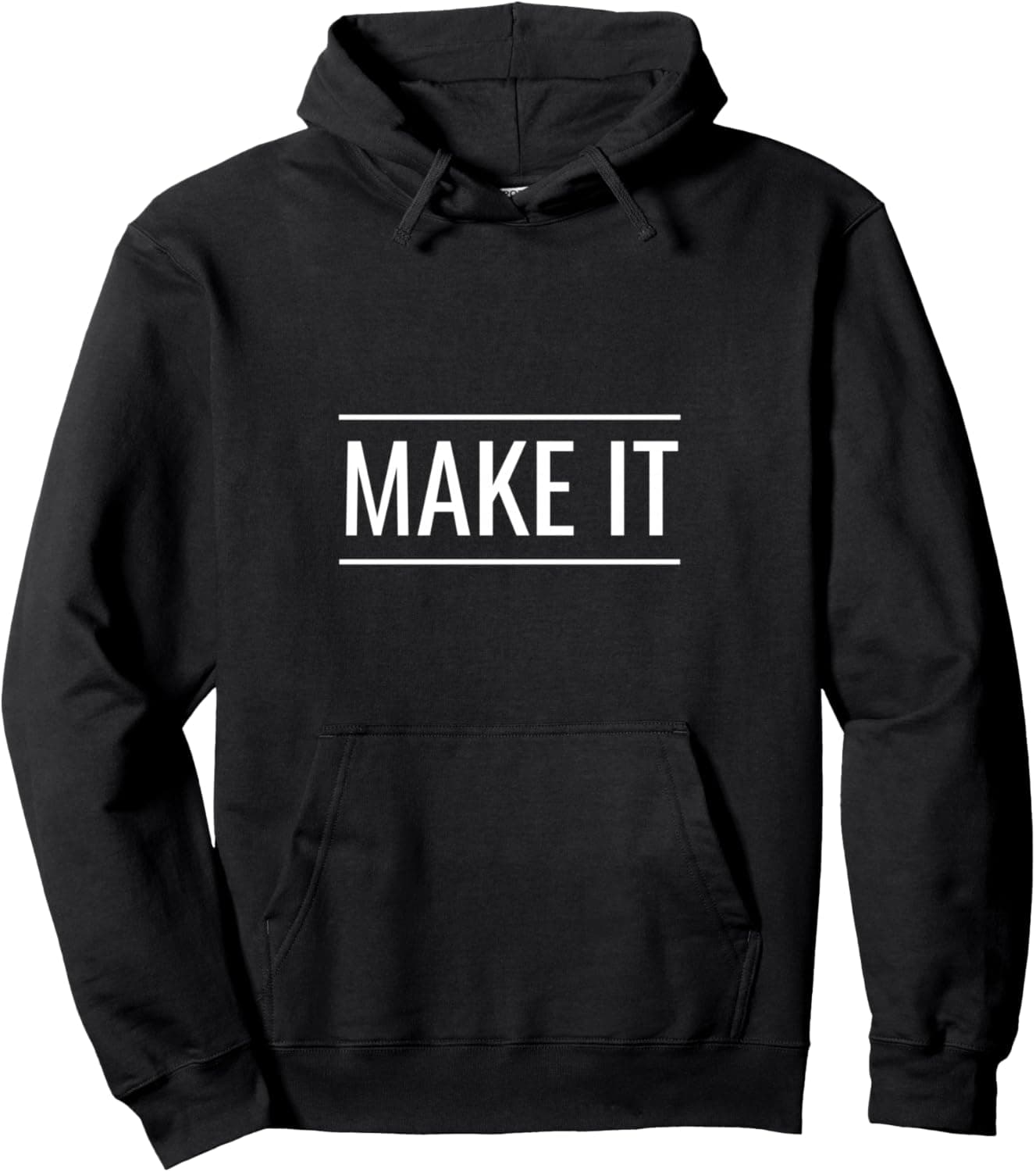 Make it Pullover Hoodie