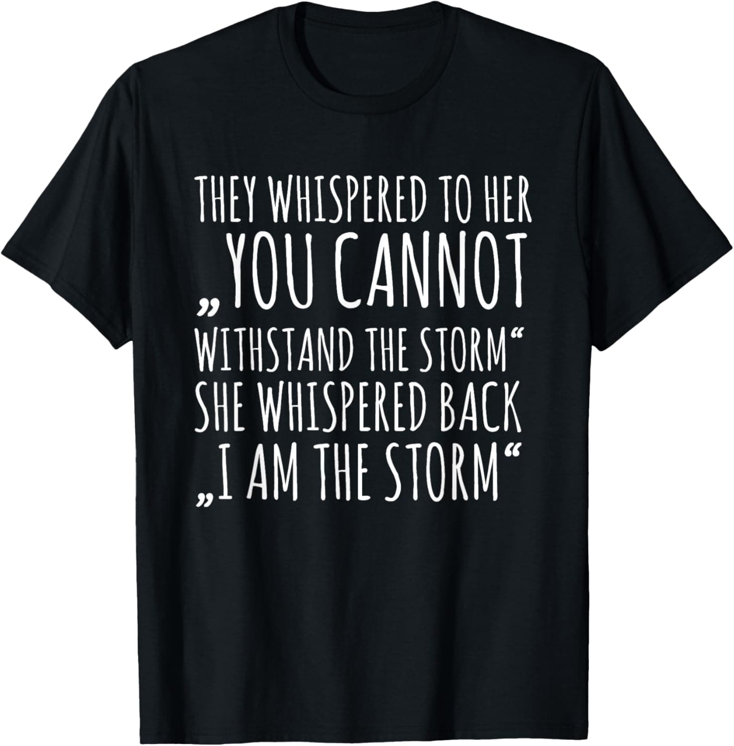 I Am The Storm T-Shirt